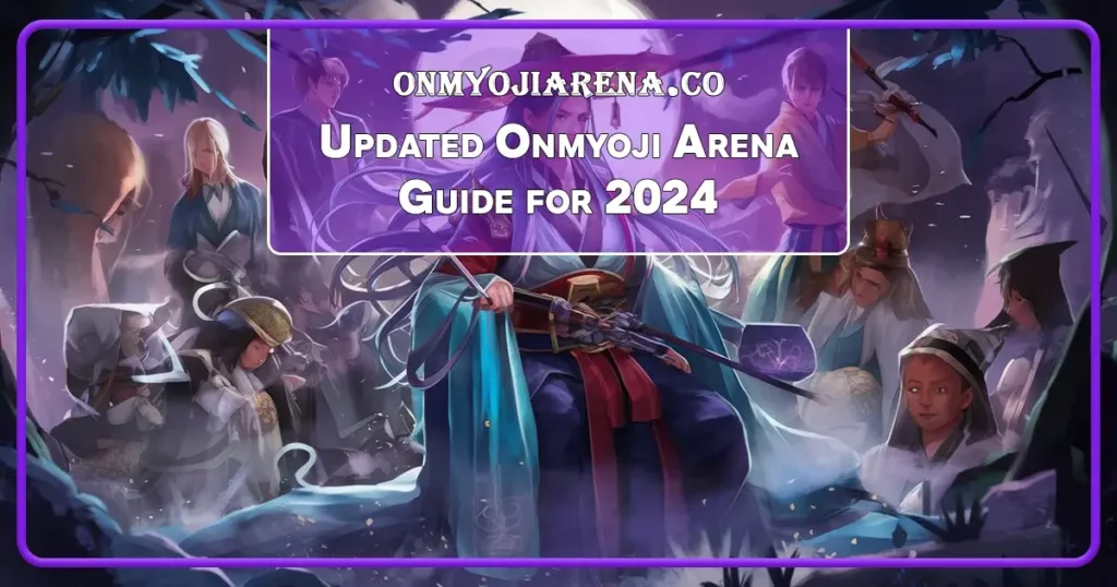 Onmyoji Arena Guide For Beginners 