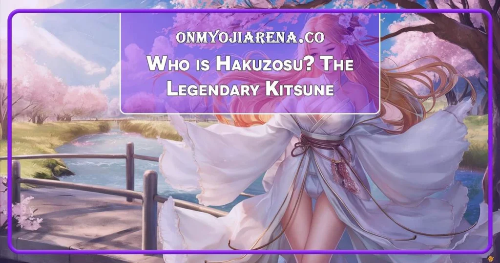 Hakuzosu onmyoji